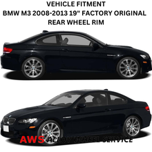 Load image into Gallery viewer, BMW M3 2008-2013 19&quot; FACTORY ORIGINAL REAR WHEEL RIM 71235 36112283556