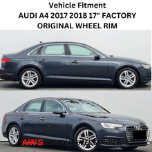Load image into Gallery viewer, AUDI A4 2017 2018 17&quot; FACTORY ORIGINAL WHEEL RIM