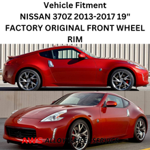 Load image into Gallery viewer, NISSAN 370Z 2013 2014 2015 2016 2017 19&quot; FACTORY ORIGINAL FRONT WHEEL RIM