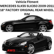 Load image into Gallery viewer, MERCEDES SLK-CLASS 2009-2011 18&quot; FACTORY OEM REAR WHEEL RIM