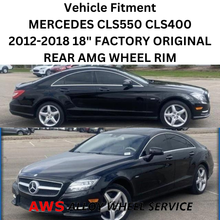 Load image into Gallery viewer, MERCEDES CLS550 CLS400 2012-2018 18&quot; FACTORY ORIGINAL REAR AMG WHEEL RIM