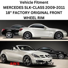 Load image into Gallery viewer, MERCEDES SLK-CLASS 2009 2010 2011 18&quot; FACTORY ORIGINAL FRONT WHEEL RIM