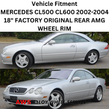 Load image into Gallery viewer, MERCEDES CL500 CL600 2002 2003 2004 18&quot; FACTORY ORIGINAL AMG REAR WHEEL RIM