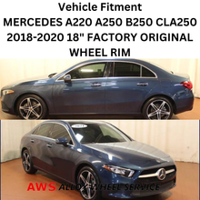 Load image into Gallery viewer, MERCEDES A220 A250 B250 CLA250 2018 2019 2020 18&quot; FACTORY ORIGINAL WHEEL RIM