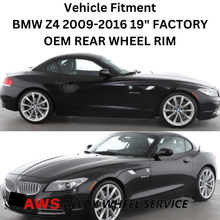 Load image into Gallery viewer, BMW Z4 2009-2016 19&quot; FACTORY ORIGINAL REAR WHEEL RIM