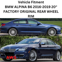Load image into Gallery viewer, BMW ALPINA B6 2016-2019 20&quot; FACTORY ORIGINAL REAR WHEEL RIM