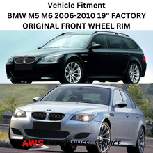 Load image into Gallery viewer, BMW M5 M6 2006-2010 19&quot; FACTORY ORIGINAL FRONT WHEEL RIM