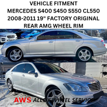 Load image into Gallery viewer, MERCEDES S400 S450 S550 S600 CL550 2007-2011 19&quot; FACTORY ORIGINAL REAR AMG WHEEL RIM