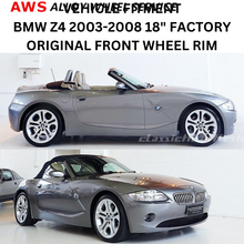 Load image into Gallery viewer, BMW Z4 2003-2008 18&quot; FACTORY ORIGINAL WHEEL RIM FRONT 59421 36116758192